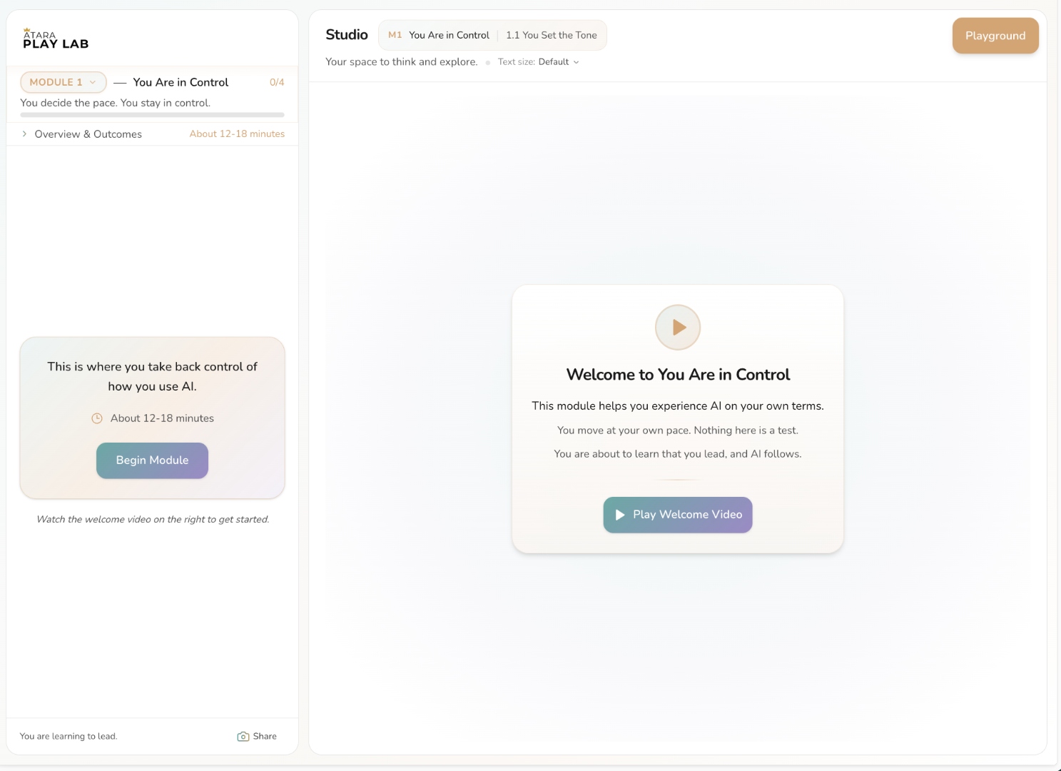 Inside an Atara Play Lab module: You Are In Control - showing a calm learning interface with module navigation, welcome video, and playground features